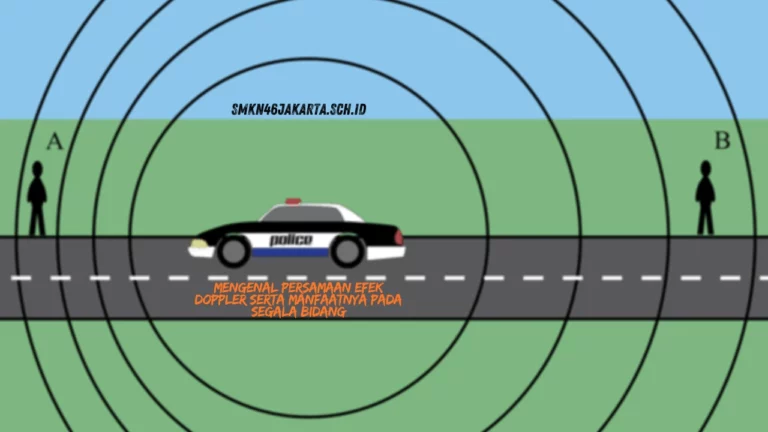 Mengenal Persamaan Efek Doppler Serta Manfaatnya pada Segala Bidang